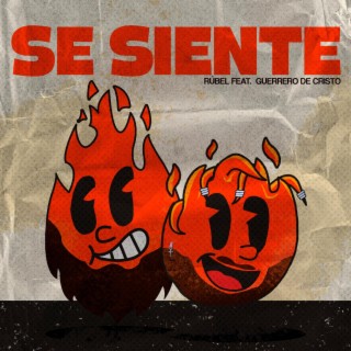 Se Siente ft. Guerrero De Cristo lyrics | Boomplay Music