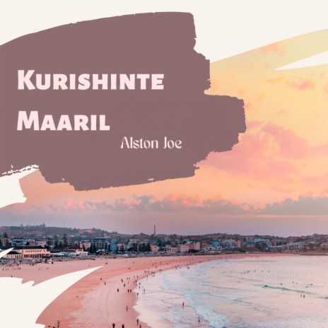 Kurishinte Maaril | Boomplay Music