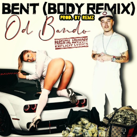 Bent (Body Remix) | Boomplay Music