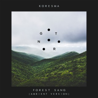 Forest Sang (Otorongo Ambient Version)