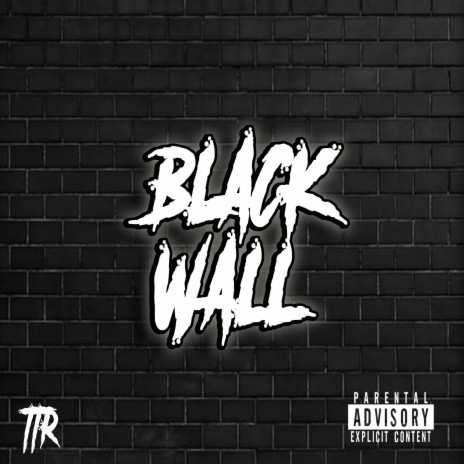 Black Wall | Boomplay Music