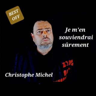 Je m'en souviendrai sûrement - Best Of