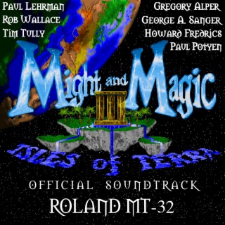 Might and Magic III: Isles of Terra: Roland MT-32 version (Original Game Soundtrack) (MT-32)