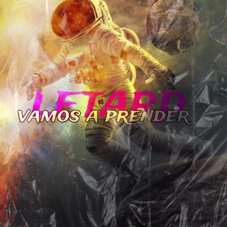 Vamos a prender | Boomplay Music