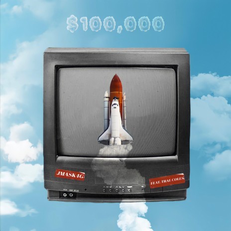 $100,000 ft. Trae Coles | Boomplay Music