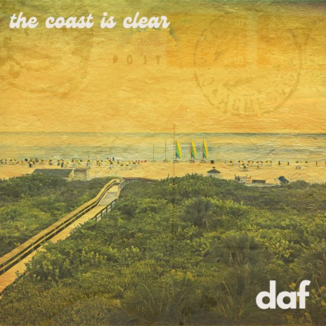 The Coast Is Clear | Boomplay Music