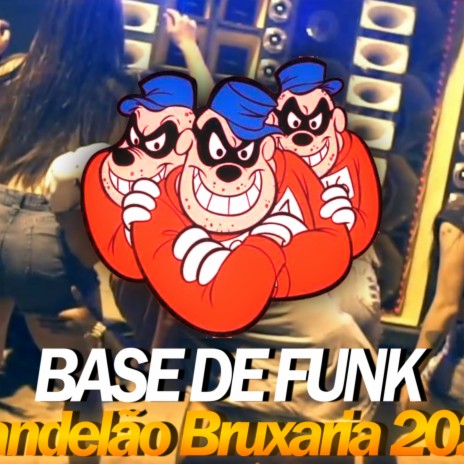 base de Funk mandelão bruxaria 2022 | Boomplay Music