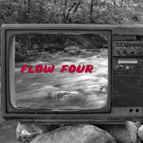 Flow Four | Boomplay Music