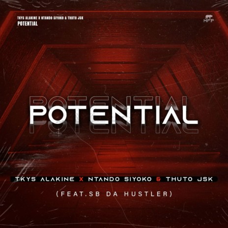 Potential ft. Ntando Siyoko, Thuto JKS, Certified pantshula & SB Da Black Hustler