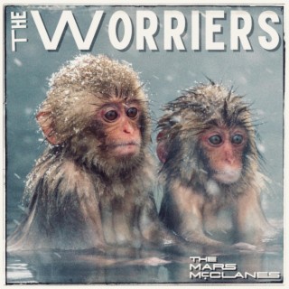 The Worriers