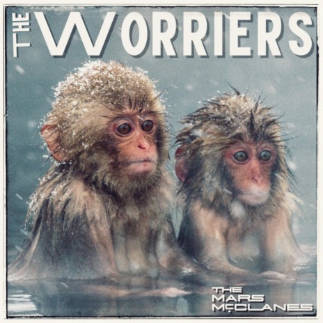 The Worriers | Boomplay Music