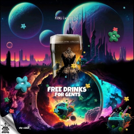 Free Drinks For Gents | Boomplay Music