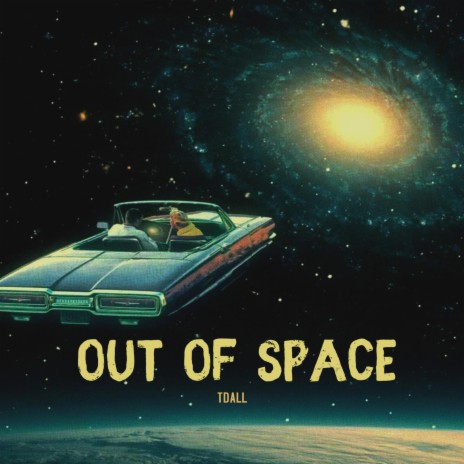 Out Of Space | Boomplay Music