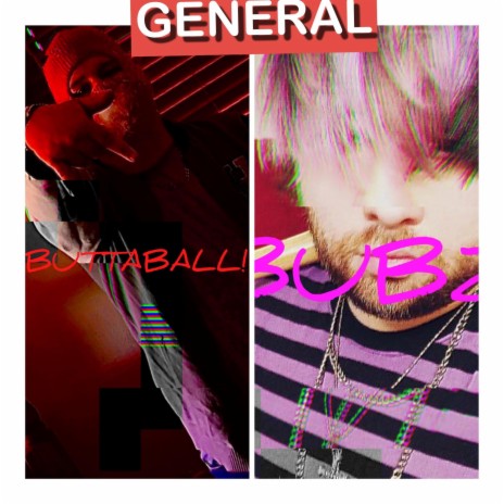 GENERAL ft. BUBZ | Boomplay Music