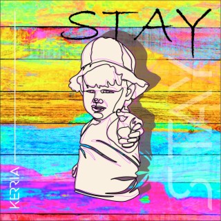 Stay