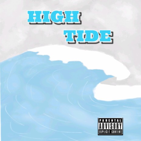 High Tide | Boomplay Music
