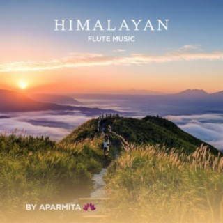 Himalayan Flute Music Ep. 24