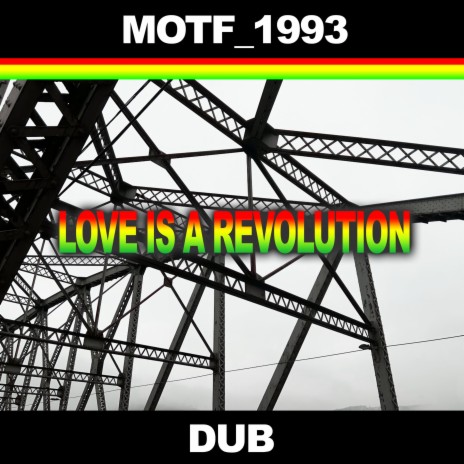 Love is a Revolution (Dub)