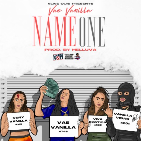 Name One ft. Vae Vanilla | Boomplay Music