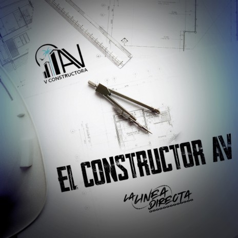 El Constructor AV | Boomplay Music