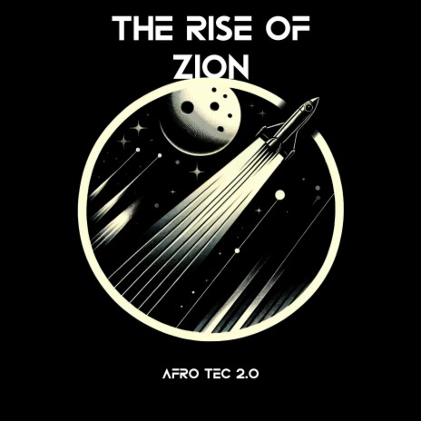 The Rise of Zion (Afro Tec 2.0) | Boomplay Music