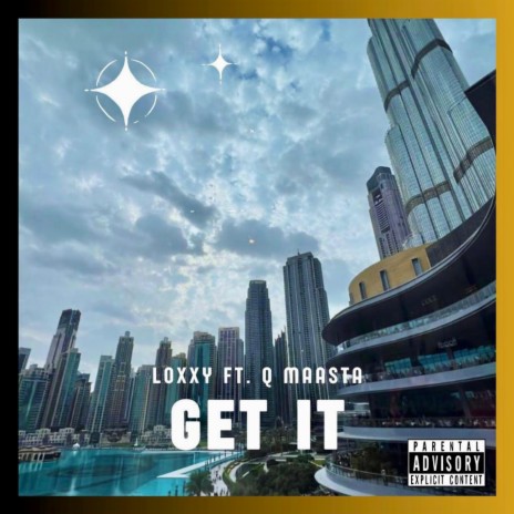 Get It ft. Q Maasta