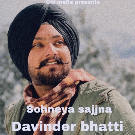 Sohneya sajjna | Boomplay Music