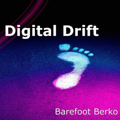 Digital Drift