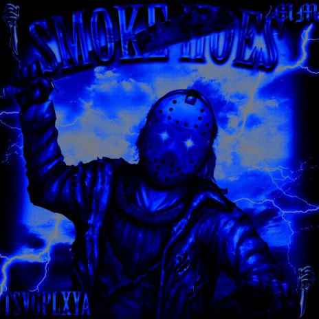 Smoke Hoes | Boomplay Music