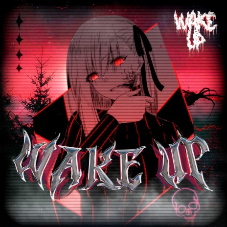 WAKE UP | Boomplay Music