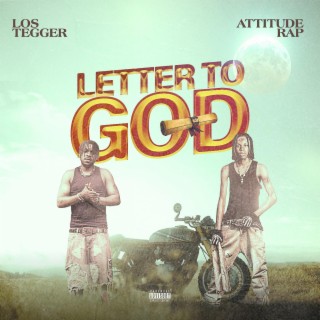Letter to God ft. Attitude Rap lyrics | Boomplay Music