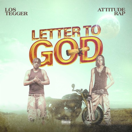 Letter to God ft. Attitude Rap | Boomplay Music