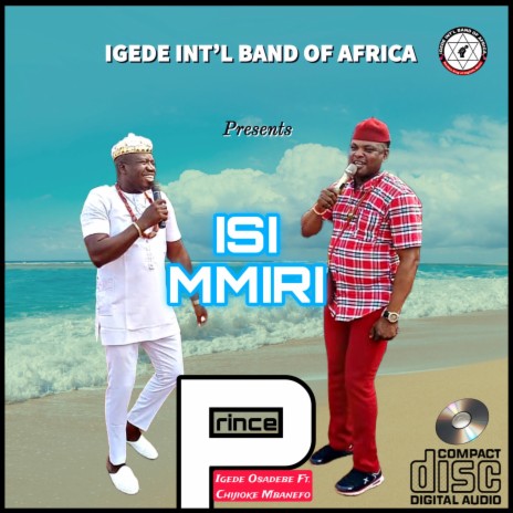 ISI MMIRI ft. Prince Chijioke Mbanefo | Boomplay Music