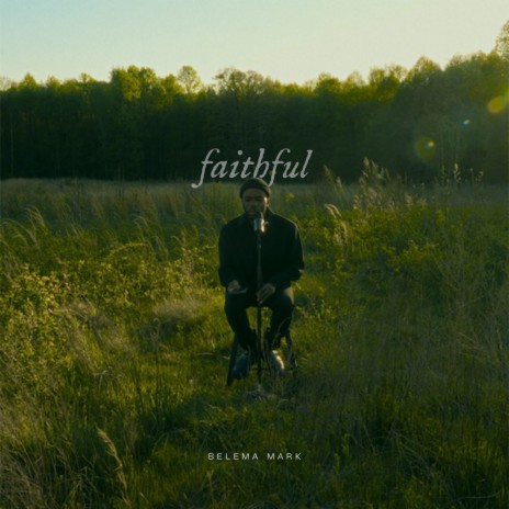 faithful | Boomplay Music