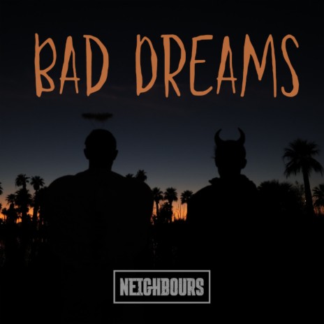 Bad Dreams ft. Eric Brent West | Boomplay Music