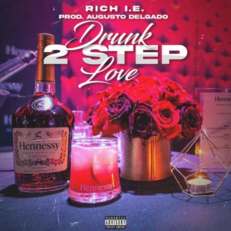 Drunk 2Step Love | Boomplay Music