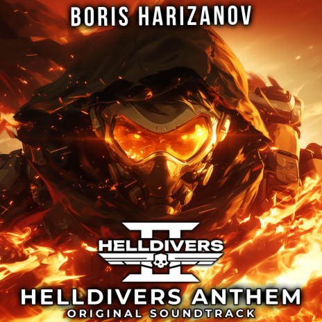 HELLDIVERS 2 - Helldivers Anthem (Original Soundtrack) | Boomplay Music