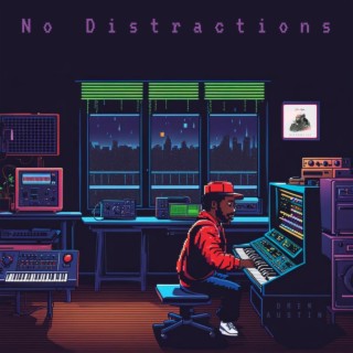 No Distractions EP