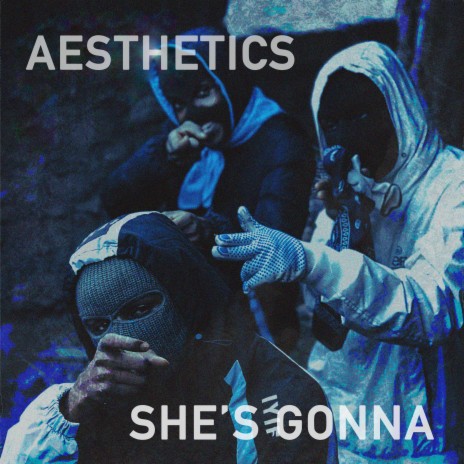 SHE'S GONNA | Boomplay Music