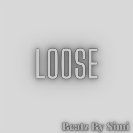 loose | Boomplay Music