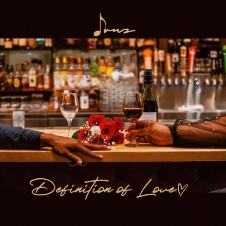 Definition of Love | Boomplay Music