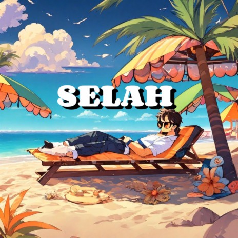 Selah | Boomplay Music