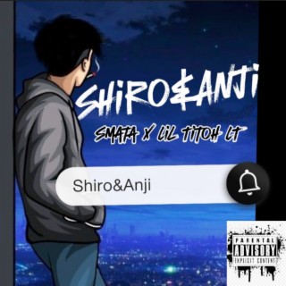 Shiro&Anji