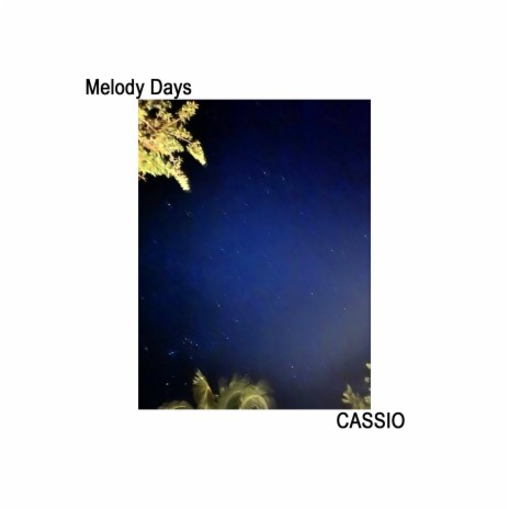 Melody Days | Boomplay Music
