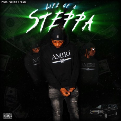 Life of a Steppa | Boomplay Music