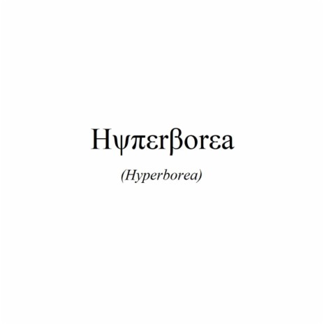 Hyperborea | Boomplay Music