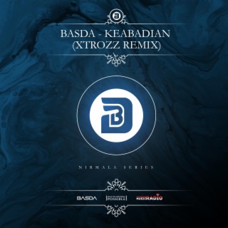 KEABADIAN (XTROZZ Remix)