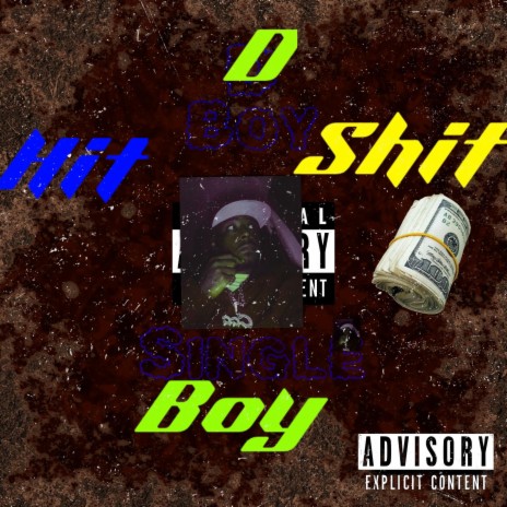 D-boy shit | Boomplay Music