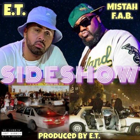 Sideshow (feat. Mistah F.A.B.)