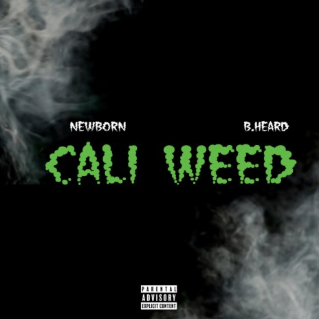 Cali Weed ft. B.Heard